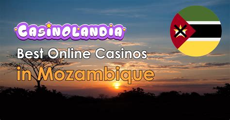online gambling mozambique|Best Online Casinos Mozambique in 2024 .